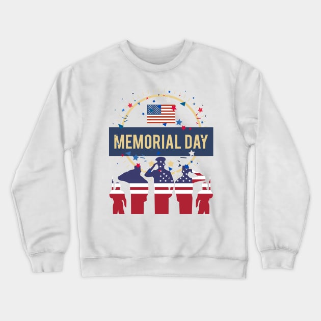 Happy Memorial Day, May 29 Crewneck Sweatshirt by FineArtMaster